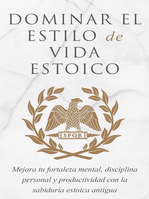 Title details for Dominar El Estilo De Vida Estoico by Andreas Athanas - Available